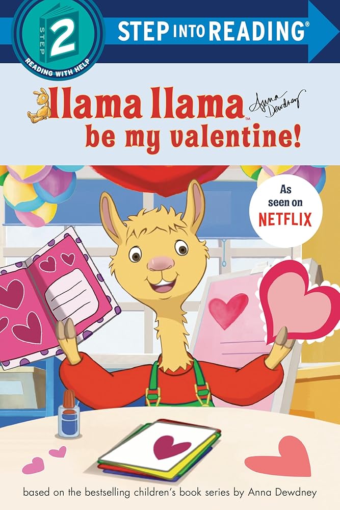 Llama Llama Be My Valentine! (Step into Reading) cover image