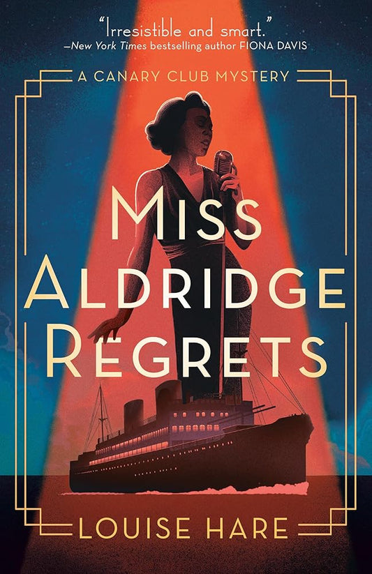 Miss Aldridge Regrets (A Canary Club Mystery) cover image