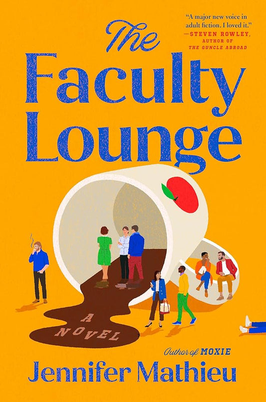 The Faculty Lounge: A Novel cover image