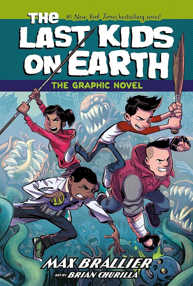The Last Kids on Earth: The Graphic Novel (The Last Kids on Earth Graphic Novels) cover image