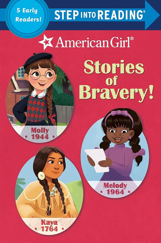 Stories of Bravery! (American Girl) (Step into Reading) cover image
