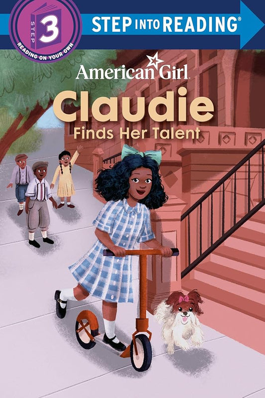 Claudie Finds Her Talent (American Girl) (Step into Reading) cover image