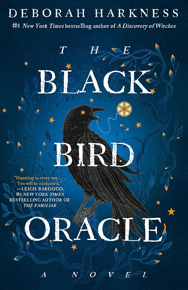 The Black Bird Oracle: A Novel (All Souls Series) cover image