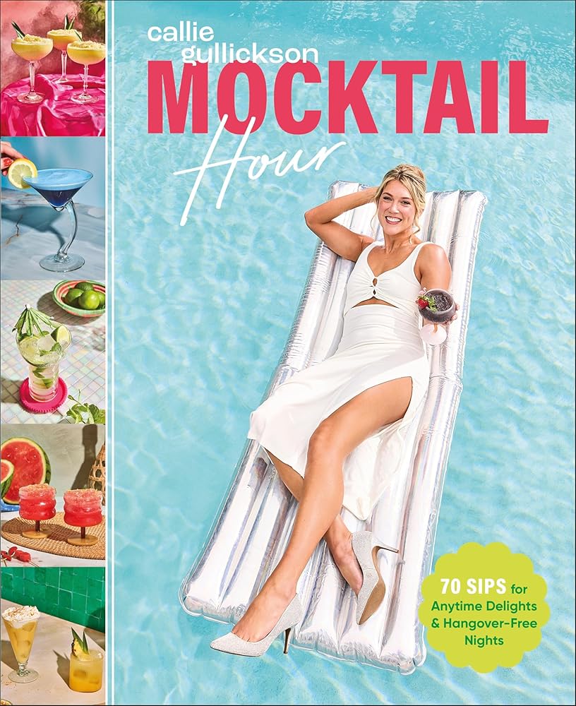 Mocktail Hour: 70 Sips for Anytime Delights and Hangover-Free Nights cover image