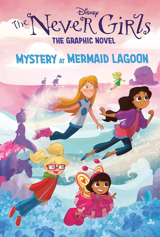 Mystery at Mermaid Lagoon (Disney The Never Girls: Graphic Novel #1) cover image