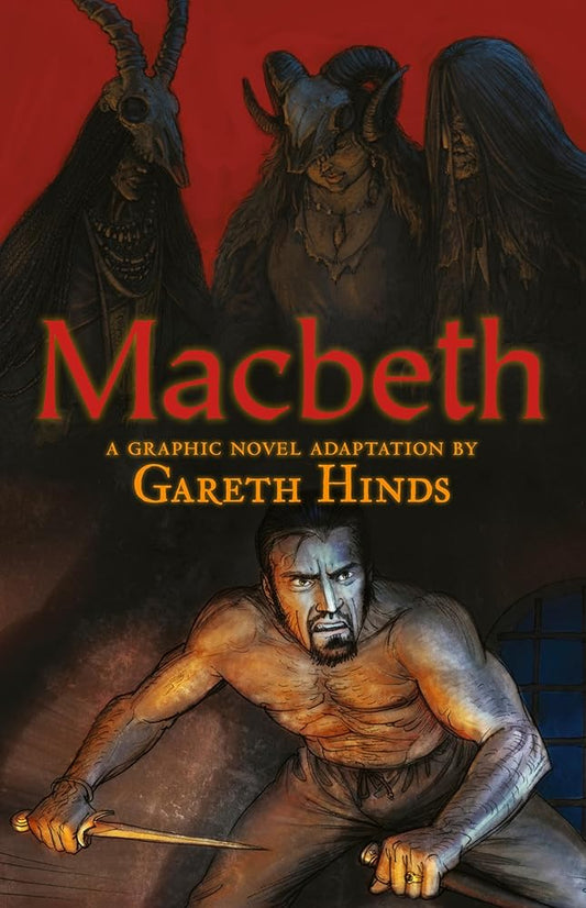 Macbeth: A Graphic Novel (Shakespeare Classics Graphic Novels) cover image