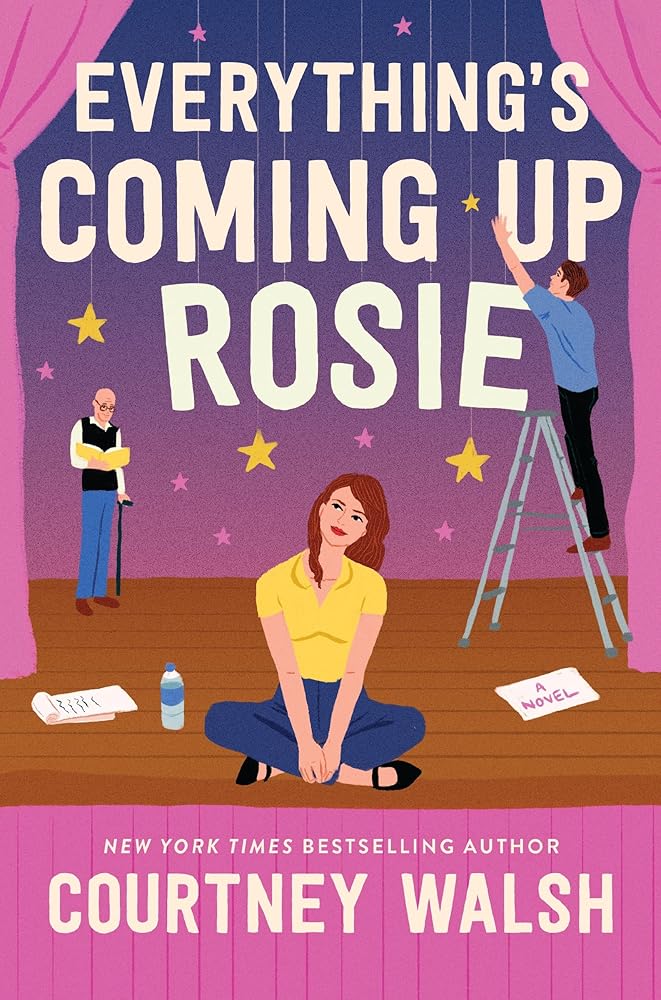 Everything's Coming Up Rosie: A Novel cover image