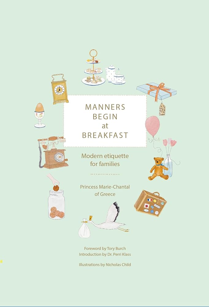 Manners Begin at Breakfast: Modern Etiquette for Families Revised and Updated Edition cover image