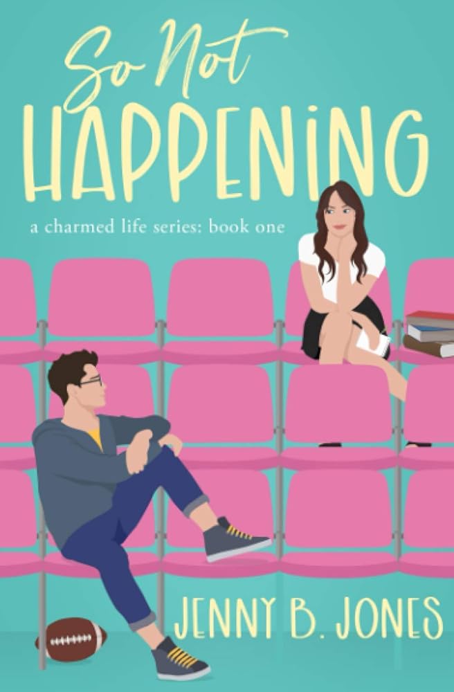 So Not Happening (A Charmed Life) cover image