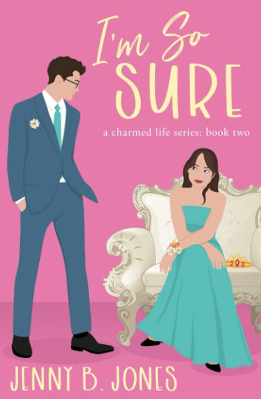 I'm So Sure (A Charmed Life) cover image