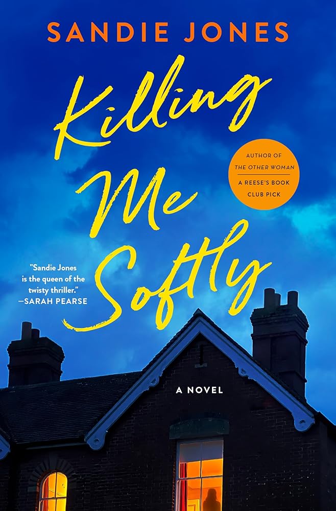 Killing Me Softly: A Novel cover image