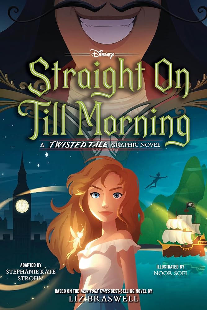 Straight On Till Morning: A Twisted Tale Graphic Novel cover image