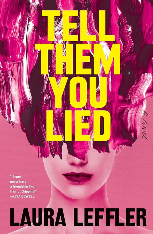 Tell Them You Lied cover image