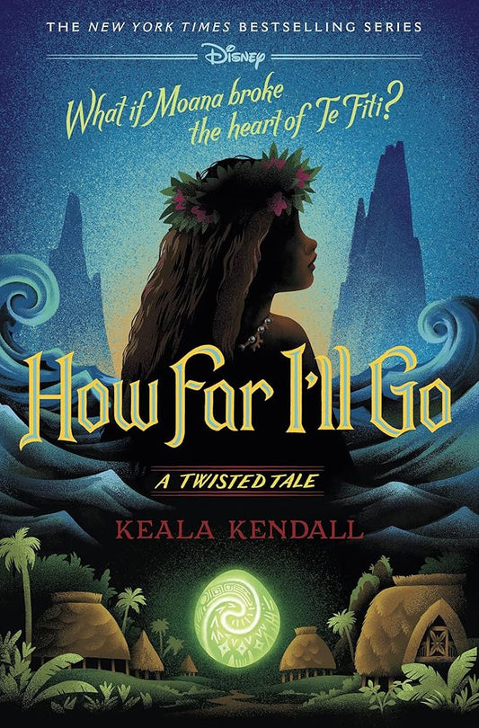 How Far I'll Go: A Twisted Tale cover image