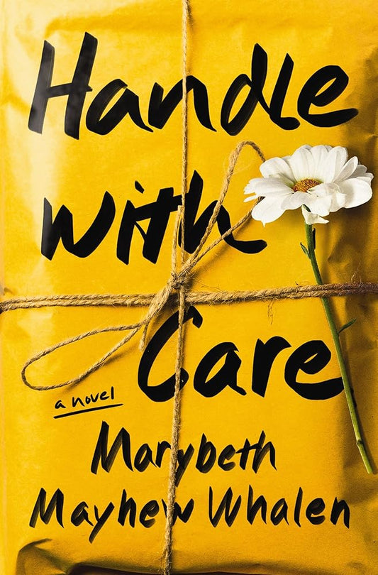 Handle with Care: A Novel cover image