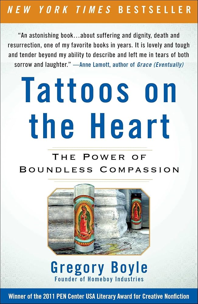 Tattoos on the Heart: The Power of Boundless Compassion cover image