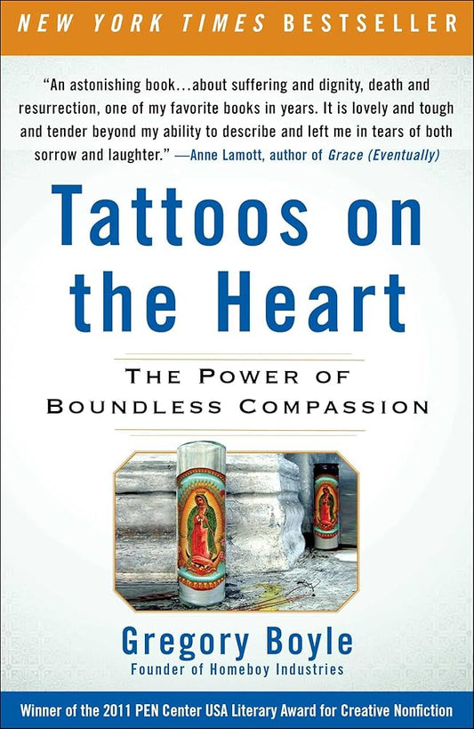 Tattoos on the Heart: The Power of Boundless Compassion cover image