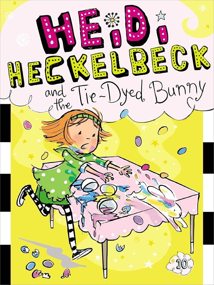 Heidi Heckelbeck and the Tie-Dyed Bunny (10) cover image