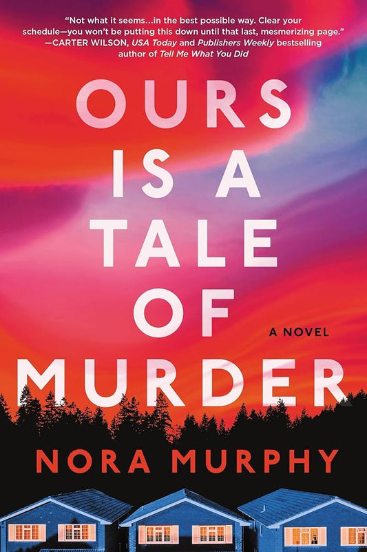 Ours Is a Tale of Murder: A Novel cover image