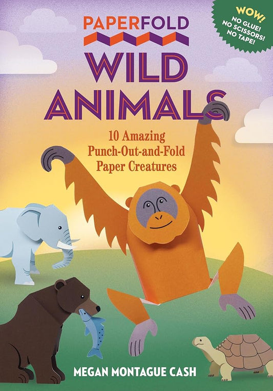 Paperfold Wild Animals: 10 Amazing Punch-Out-and-Fold Paper Creatures (Paperfold, 1) cover image