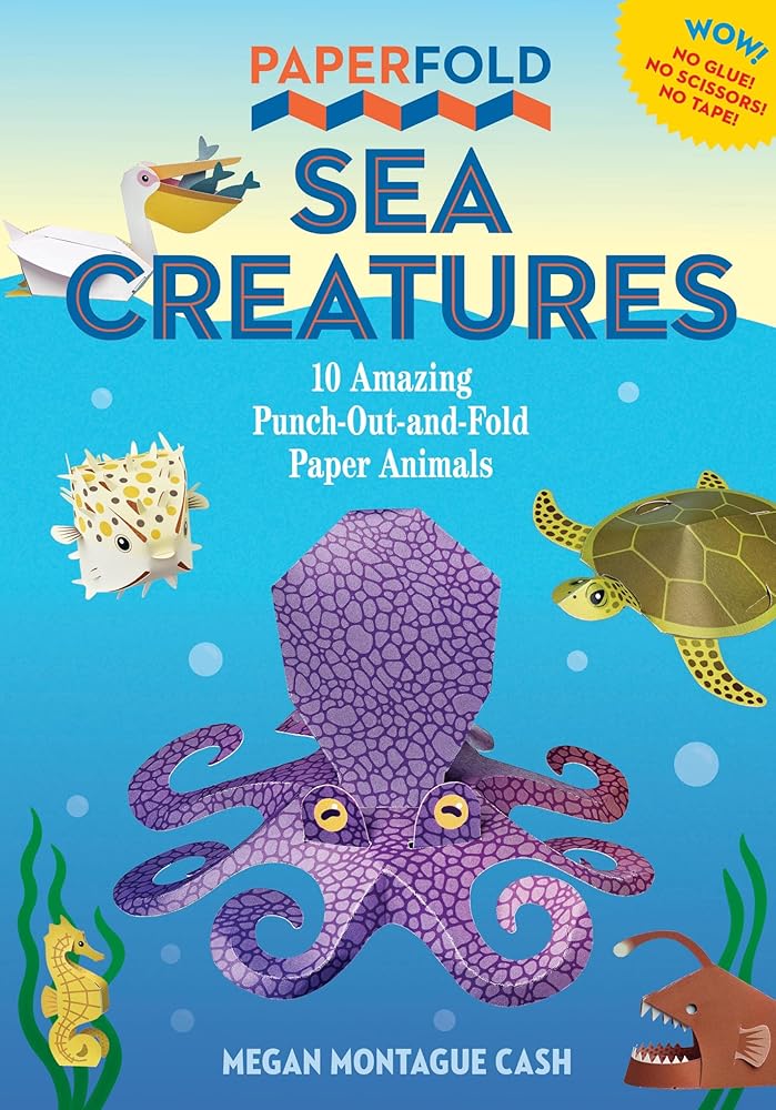 Paperfold Sea Creatures: 10 Amazing Punch-Out-And-Fold Paper Animals cover image