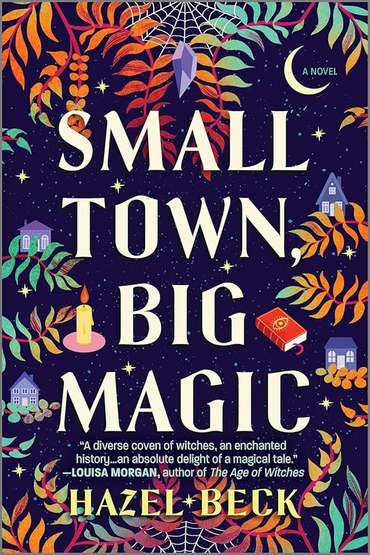 Small Town, Big Magic: A Witchy Romantic Comedy (Witchlore, 1) cover image