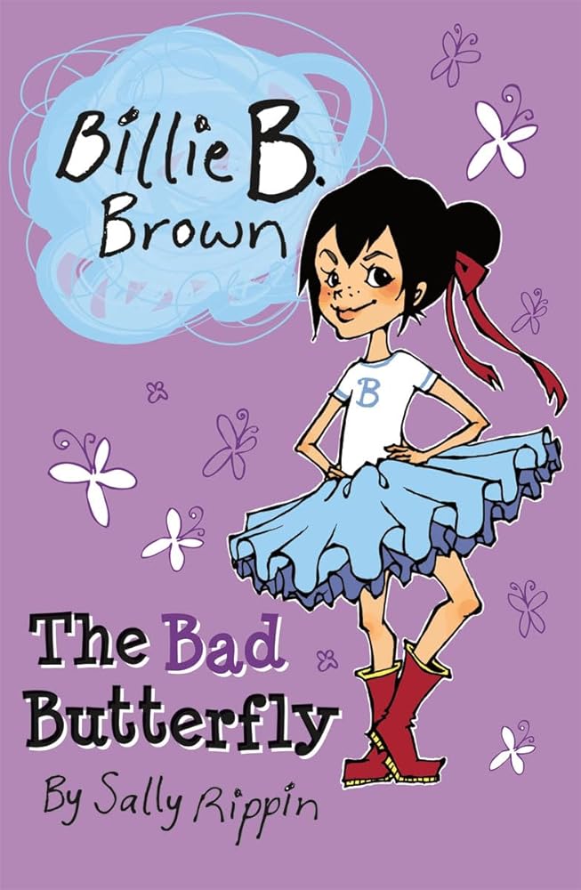 The Bad Butterfly (Billie B. Brown) cover image