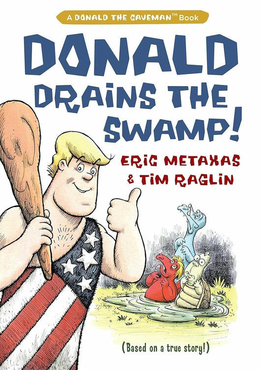Donald Drains the Swamp (Donald the Caveman) cover image