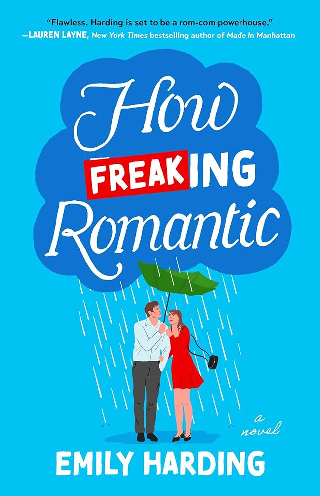 How Freaking Romantic: A Novel cover image