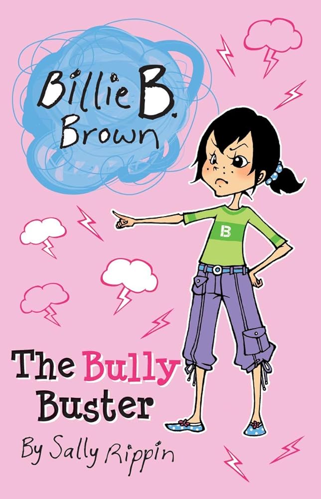 The Bully Buster (Billie B. Brown) cover image