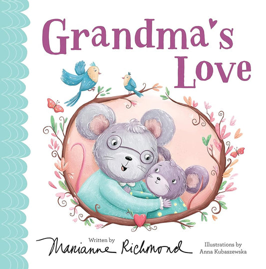 Grandma's Love: A Baby Board Book About a Grandmother's Love with a Special Fill-In Family Tree (Gift for Grandchildren or Grandma) (Marianne Richmond) cover image