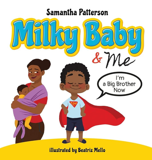 Milky Baby and Me: I'm a Big Brother Now cover image