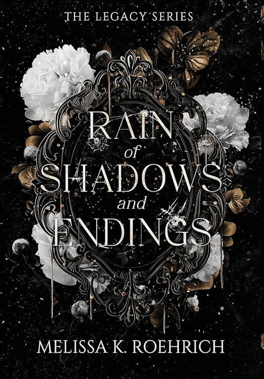 Rain of Shadows and Endings (Legacy) cover image