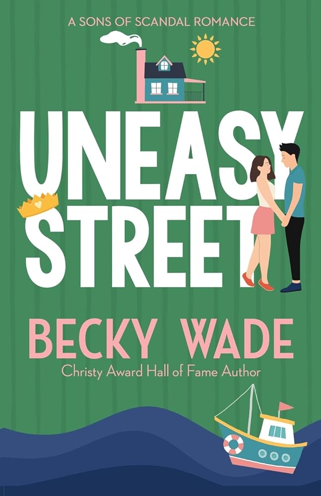 Uneasy Street: A Sweet "Enemies to Lovers" Romance (Sons of Scandal) cover image