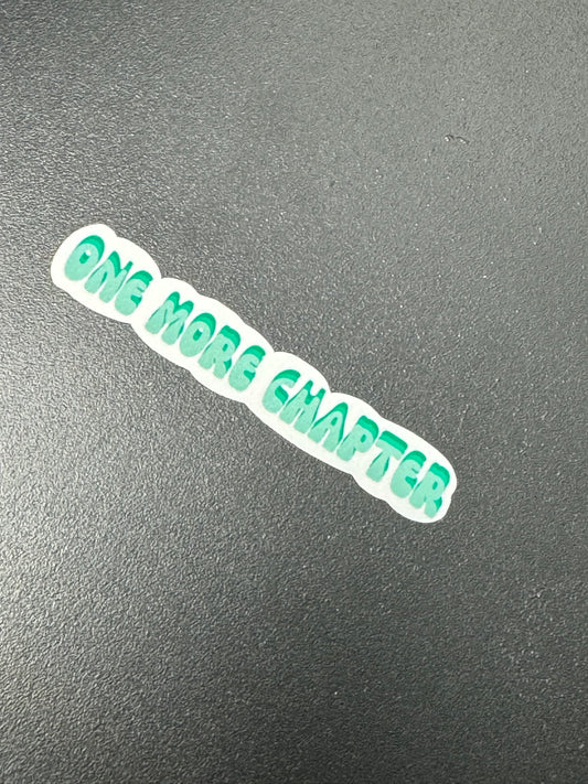 One More Chapter- green sticker