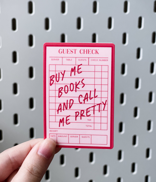 Buy Me Books and Call Me Pretty Sticker