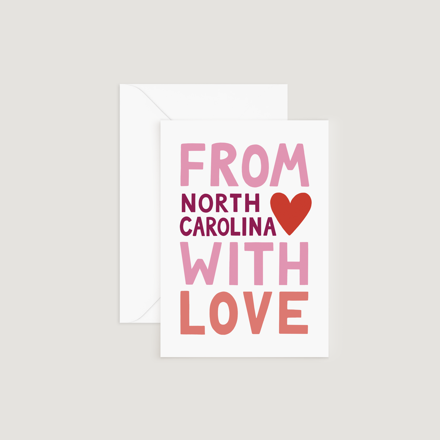 Greeting Card, From North Carolina With Love,