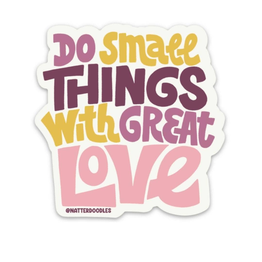 Do Small Things With Great Love: Single