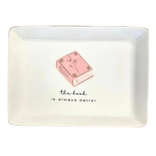 The Book Is Always Better - Large Rectangle Trinket Tray