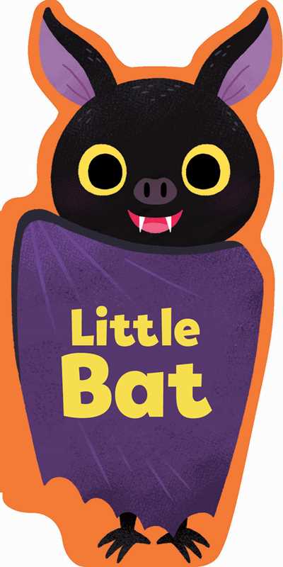 Little Bat by Maggie Fischer: Board Books; 8 pages / English