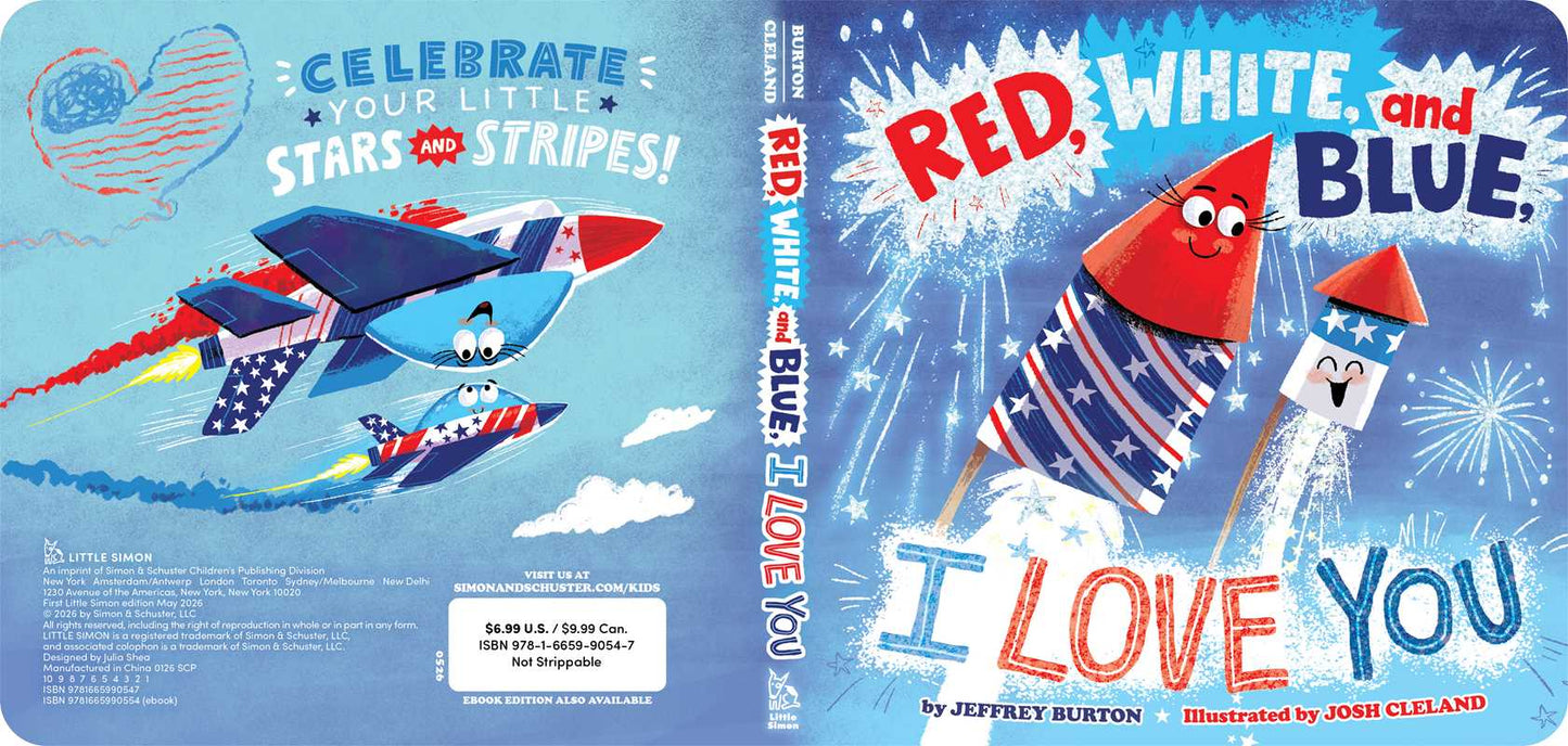 Red, White, and Blue, I Love You by Jeffrey Burton: Board Books; 14 pages / English