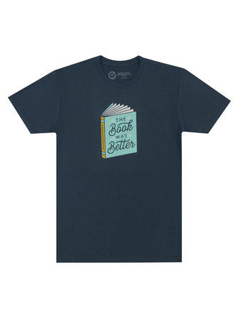 The Book Was Better Unisex T-Shirt Small