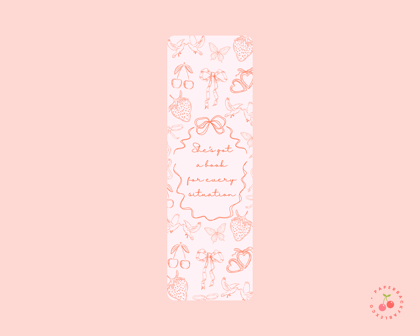 She's Got A Book For Every Situation - Bookmarks